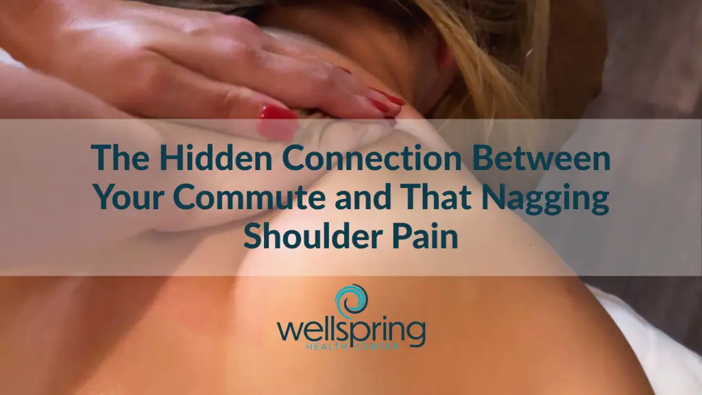The Hidden Connection Between Your Commute and That Nagging Shoulder Pain